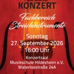 Fachbereichskonzert Streicher - 27.09.2026 um 16.00 Uhr